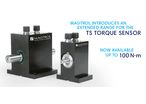 TS Series Torque Transducer Range Extended!
