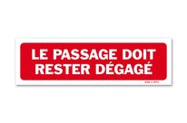 Passage should be clear warning sign