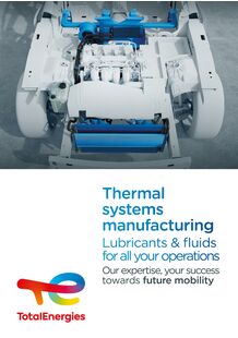 Thermal Systems Manufacturing, lubricants & fluids for all your operations