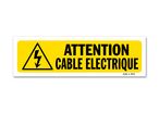 Indication sign "Attention: electrical cable"