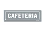 Cafeteria sign - Grey background