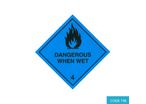 Class 4.3 (Dangerous When Wet) Hazard Labels (250 mm x 250 mm) - CODE 196