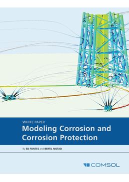 White paper Modeling Corrosion and Corrosion Protection