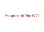  Zinc phosphate for protection of metals against corrosion - PZ20