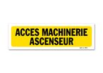 Indication sign "Elevator machinery access"