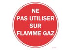 Round sign "Do not use on gas flame".
