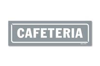 Cafeteria sign - Grey background