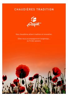 Our boilers combine tradition and innovation