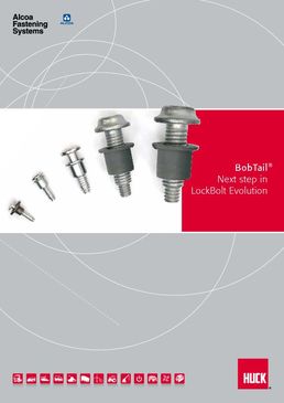 BobTail ® Next step in LockBolt Evolution