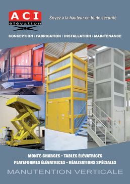 GENERAL DOCUMENTATION - ACI ELEVATION conceptor and manufacturer of elevator for goods and scissors lift table