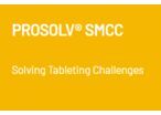 Silicified Microcrystalline Cellulose  : PROSOLV®